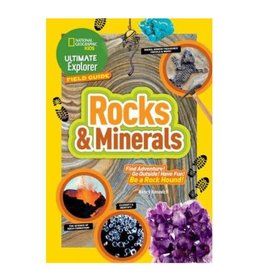 Rocks and Minerals Ultimate Explorer Field Guide by Nancy Honovich