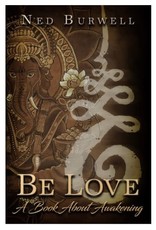 Be Love by Ned Burwell