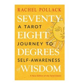 Seventy Eight Degrees of Wisdom by Rachel Pollack