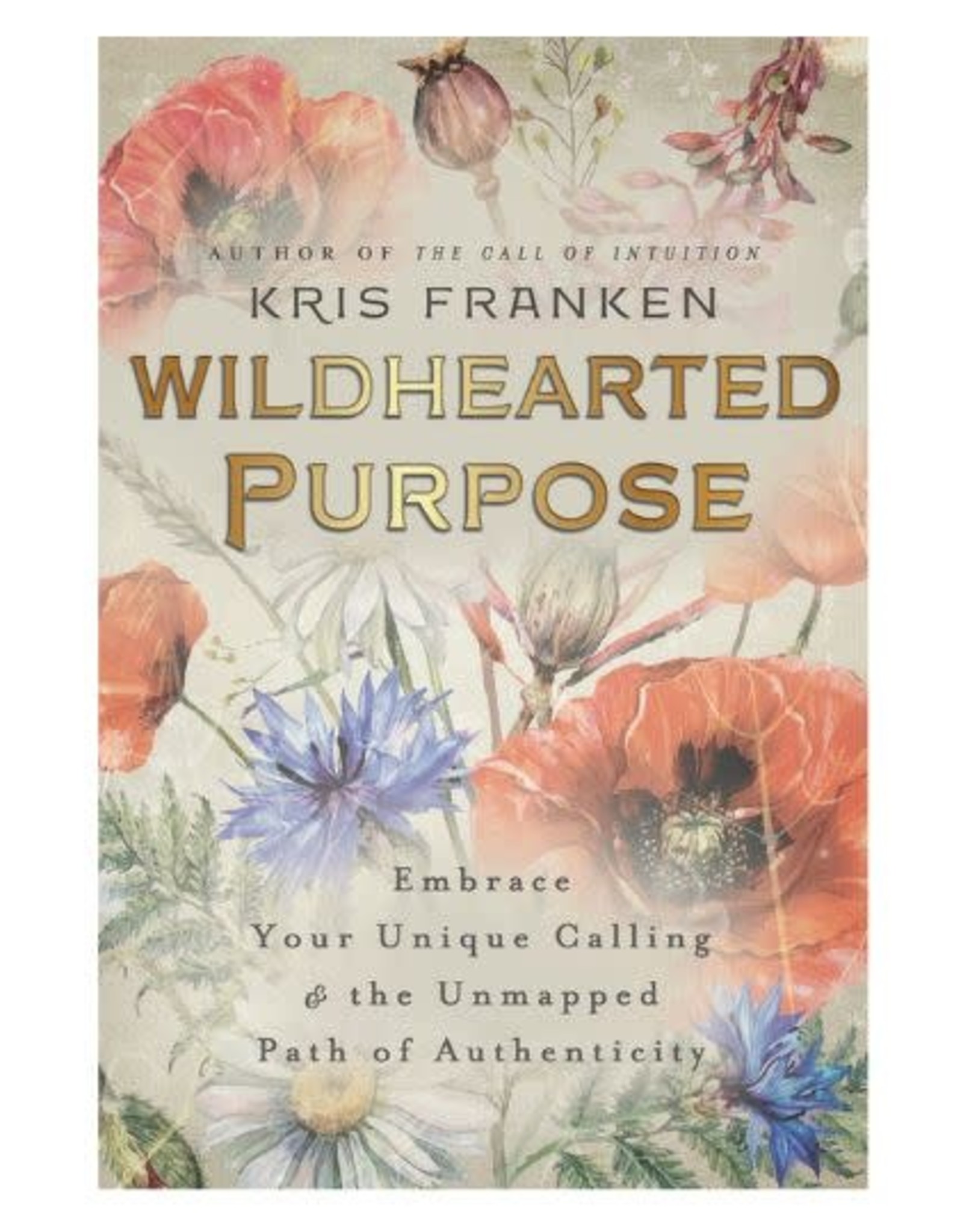 Wildhearted Purpose by Kris Franken