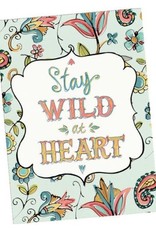 Stay Wild at Heart Greeting Card