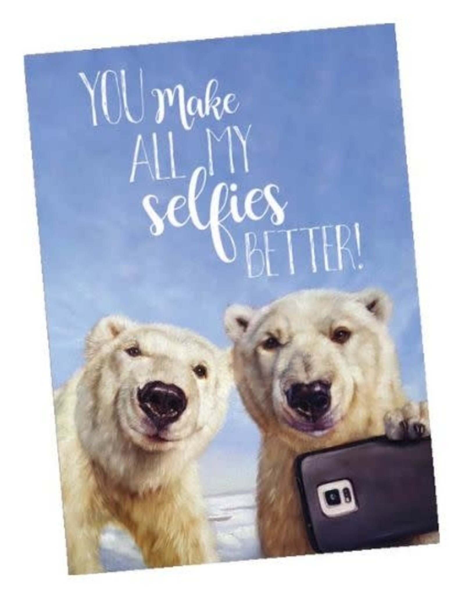 Tree - Free Greetings You Make my Selfies Better Greeting Card