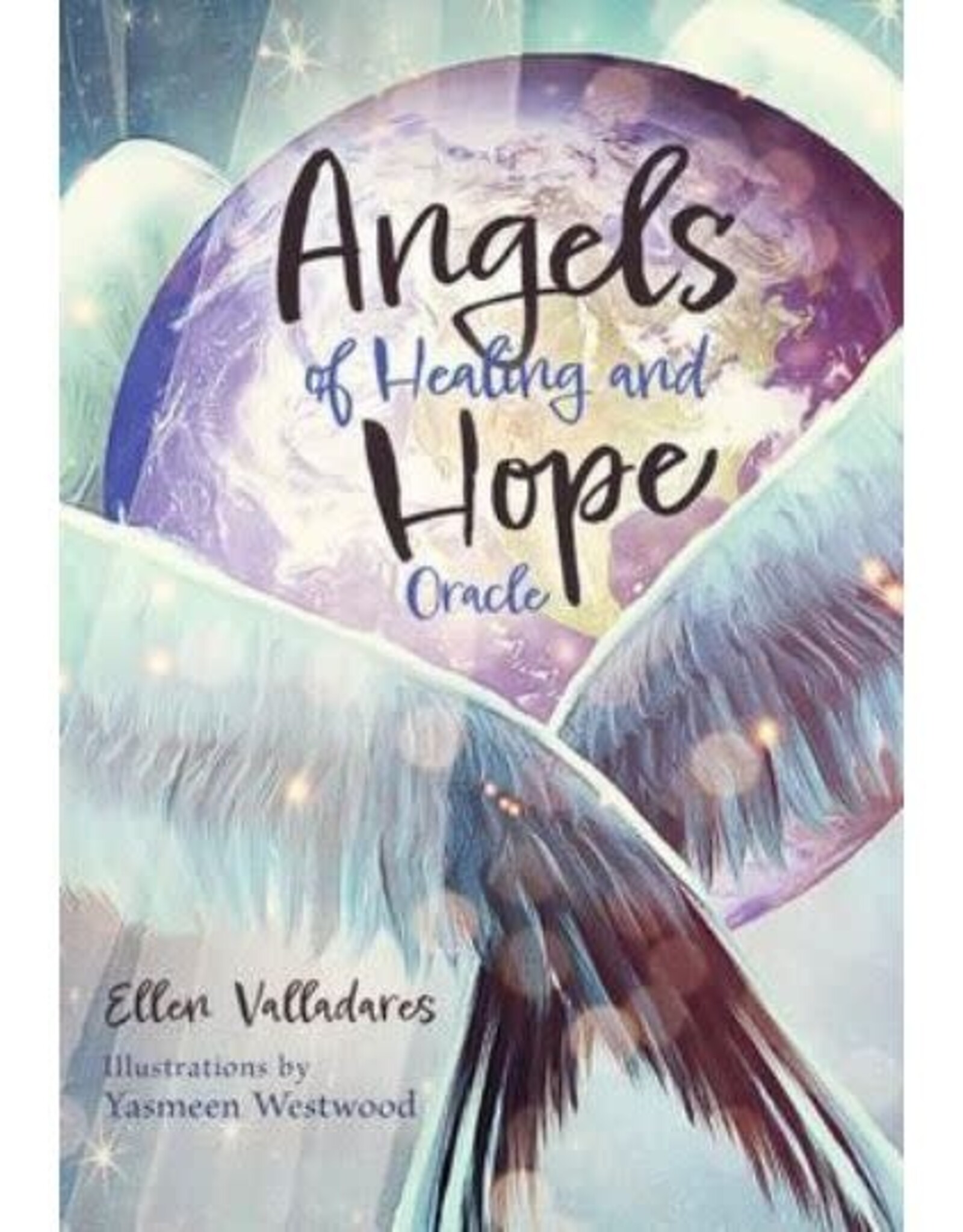 Angels of Healing and Hope Oracle by Ellen Valladares