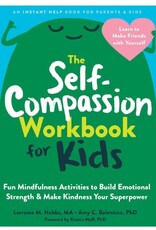 Self -Compassion Workbook for Kids by Lorraine Hobbs