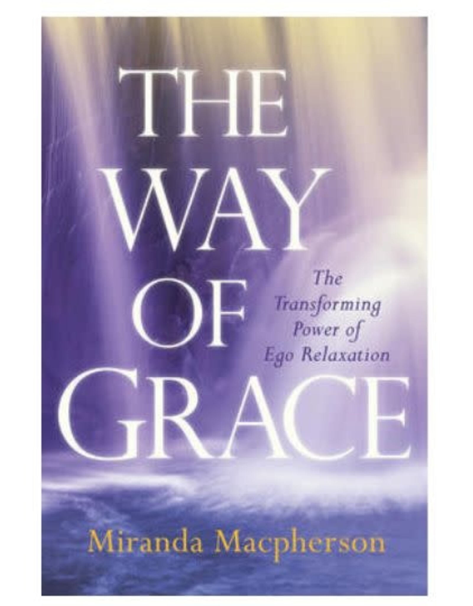 Way of Grace by Miranda Macpherson