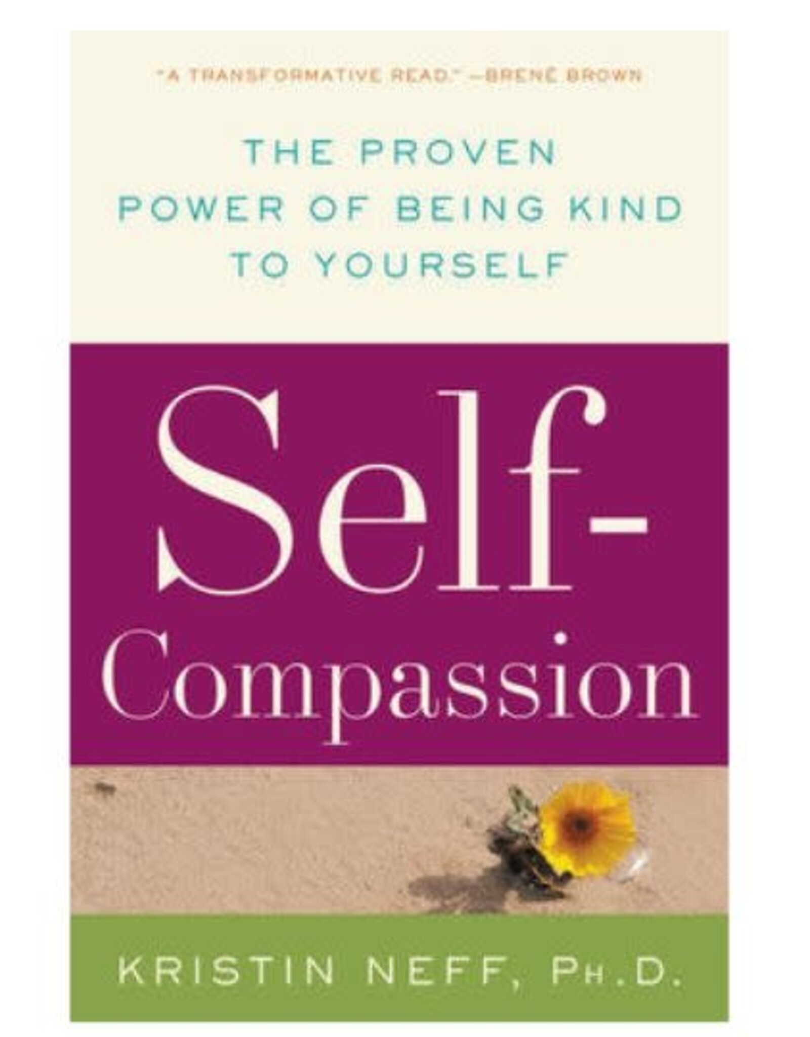 Self-Compassion by Kristin Neff