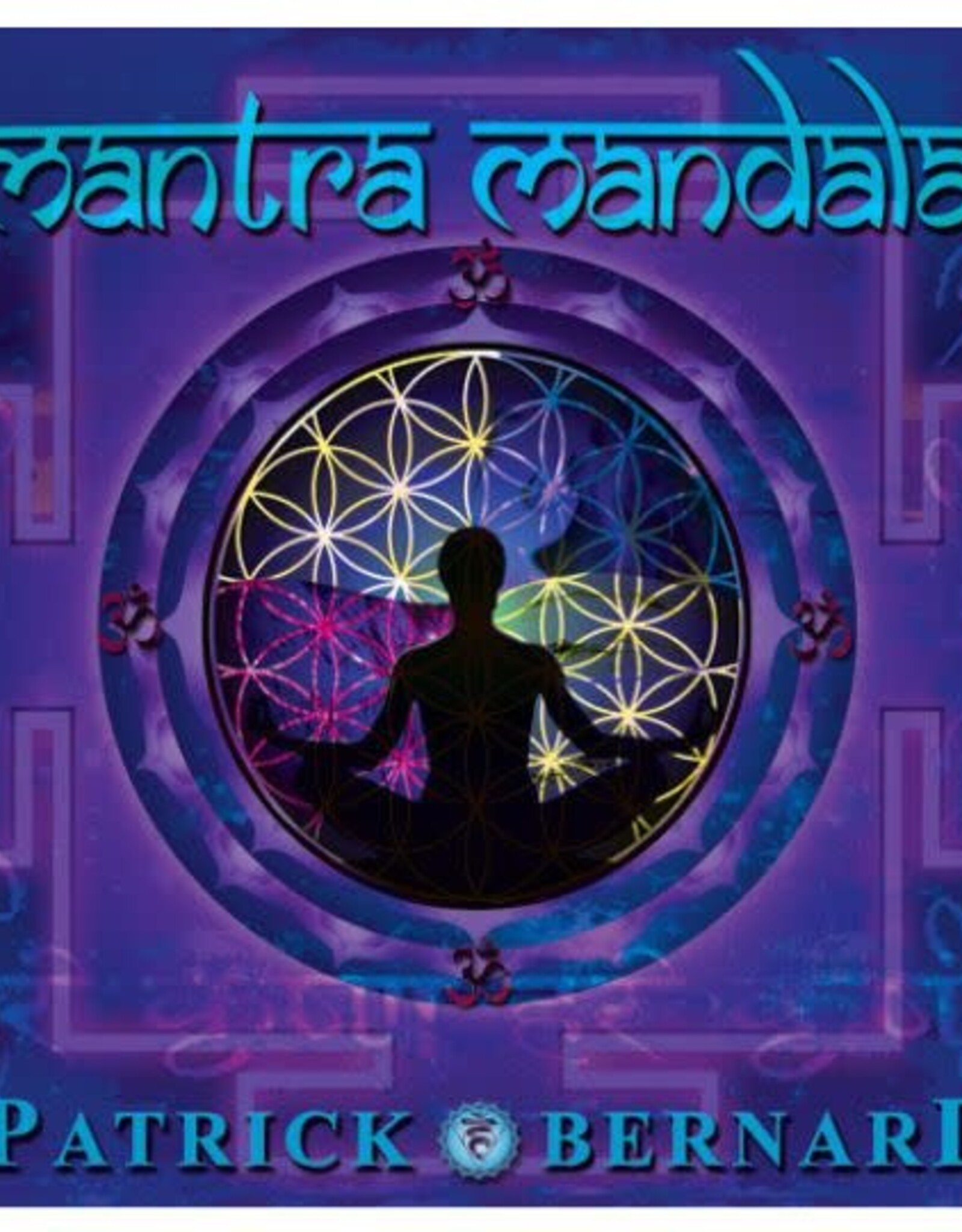 Patrick Bernard Mantra Mandala CD by Patrick Bernard