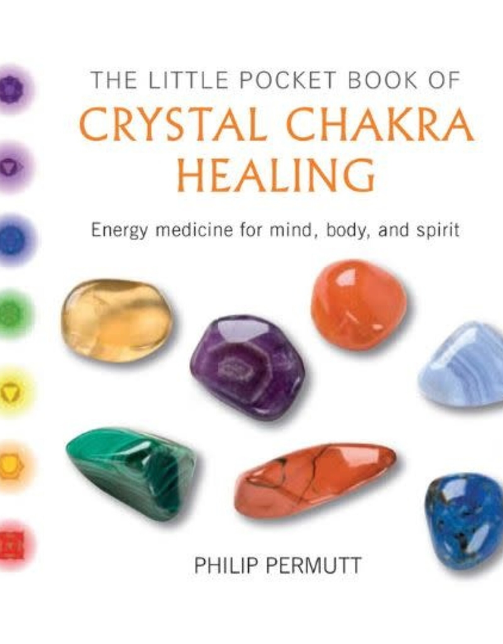 Philip Permutt Little Pocket Book of  Crystal Chakra Healing by Philip Permutt
