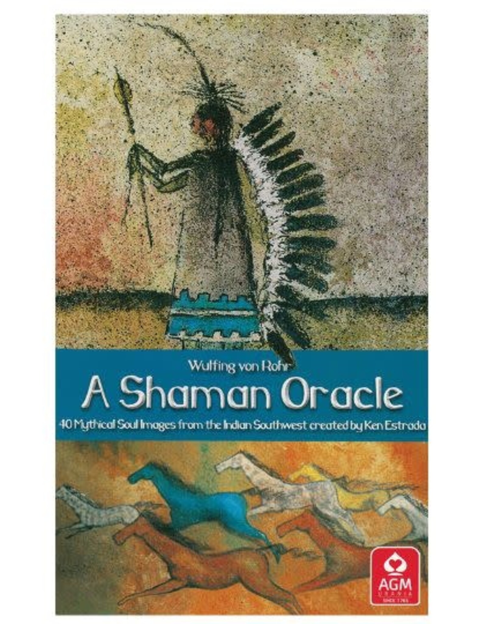 Wulfing von Rohr A Shaman Oracle by Wulfing von Rohr