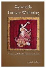 Meta B. Doherty Ayurveda Forever Wellbeing by Meta B. Doherty