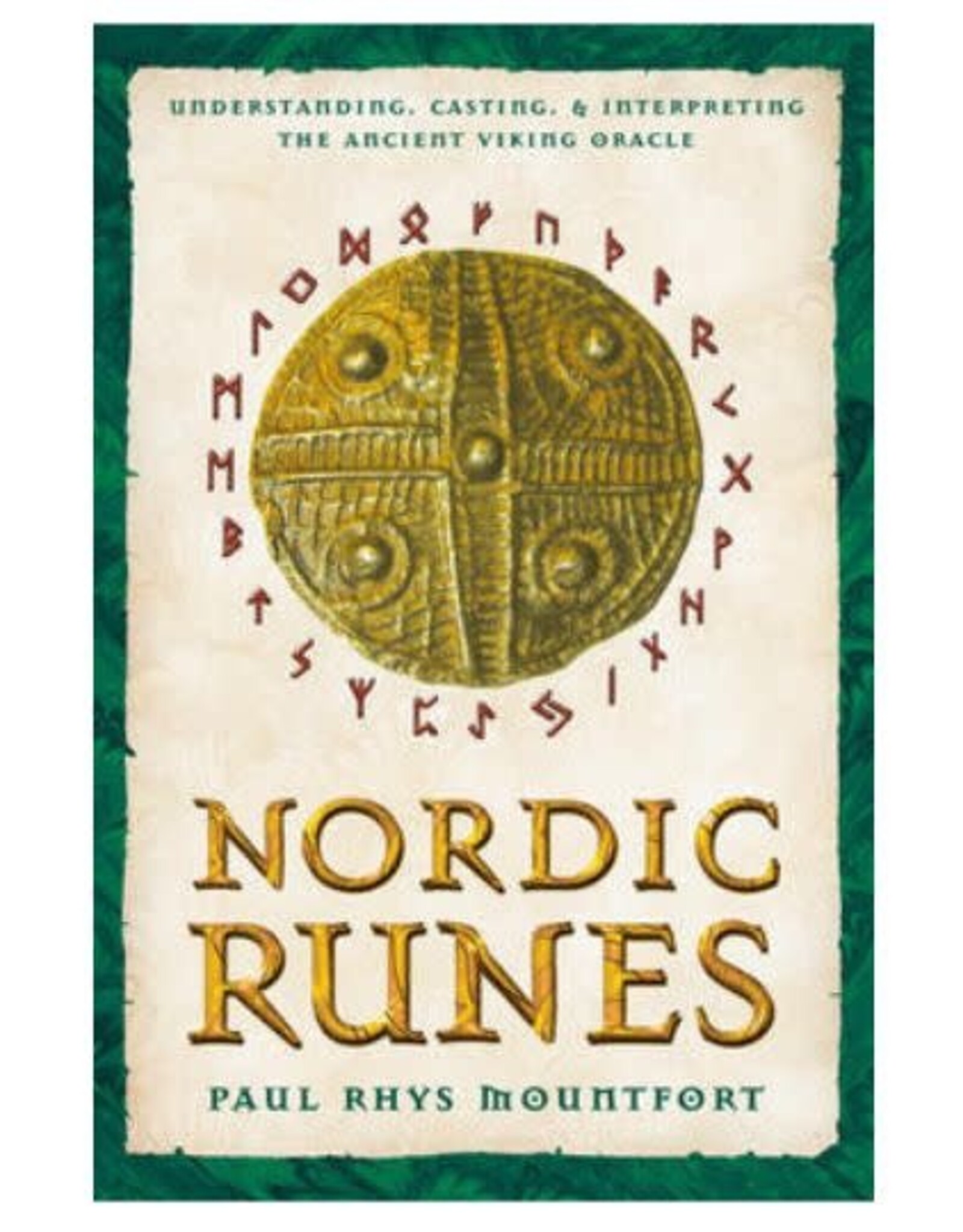 Paul Phys Mountfort Nordic Runes by Paul Rhys Mountfort