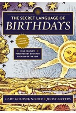 Gary Goldschneider Secret Language of Birthdays by Gary Goldschneider & Joost Elffers