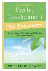 William W. Hewitt Psychic Development for Beginners by William W. Hewitt