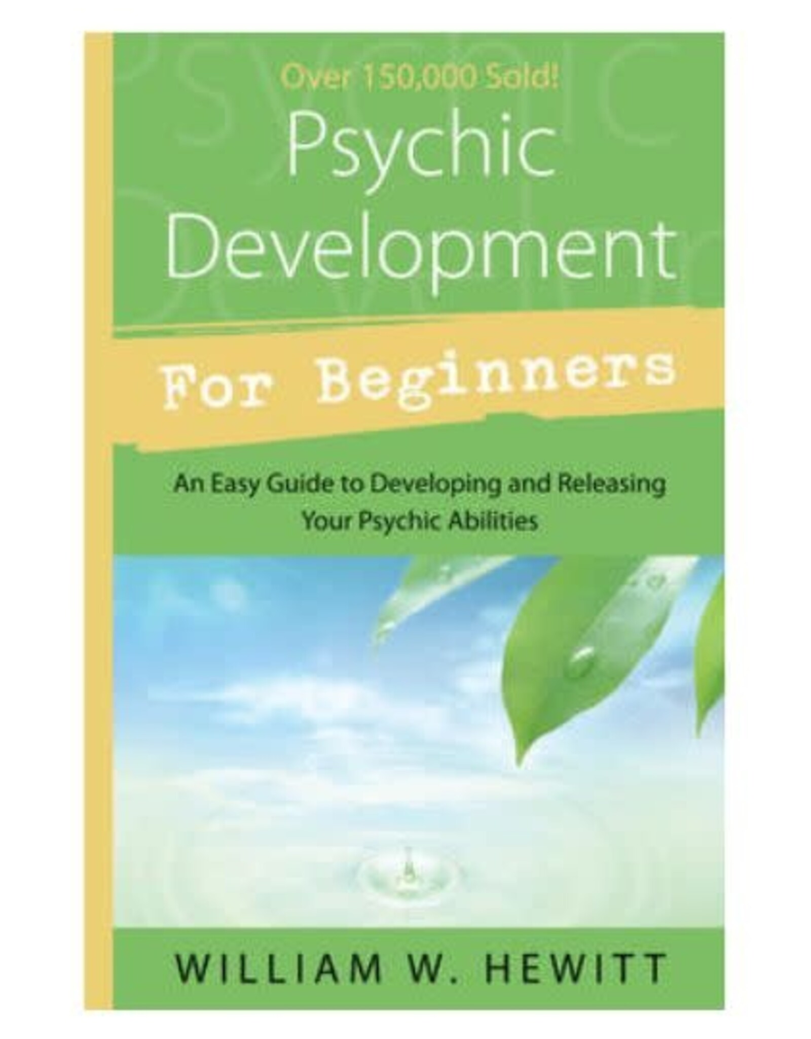 William W. Hewitt Psychic Development for Beginners by William W. Hewitt