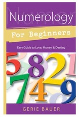Gerie Bauer Numerology for Beginners by Gerie Bauer