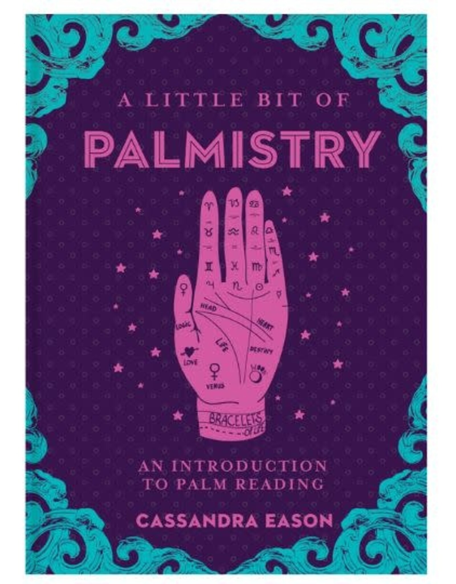 Cassandra Eason A Little Bit of Palmistry by Cassandra Eason