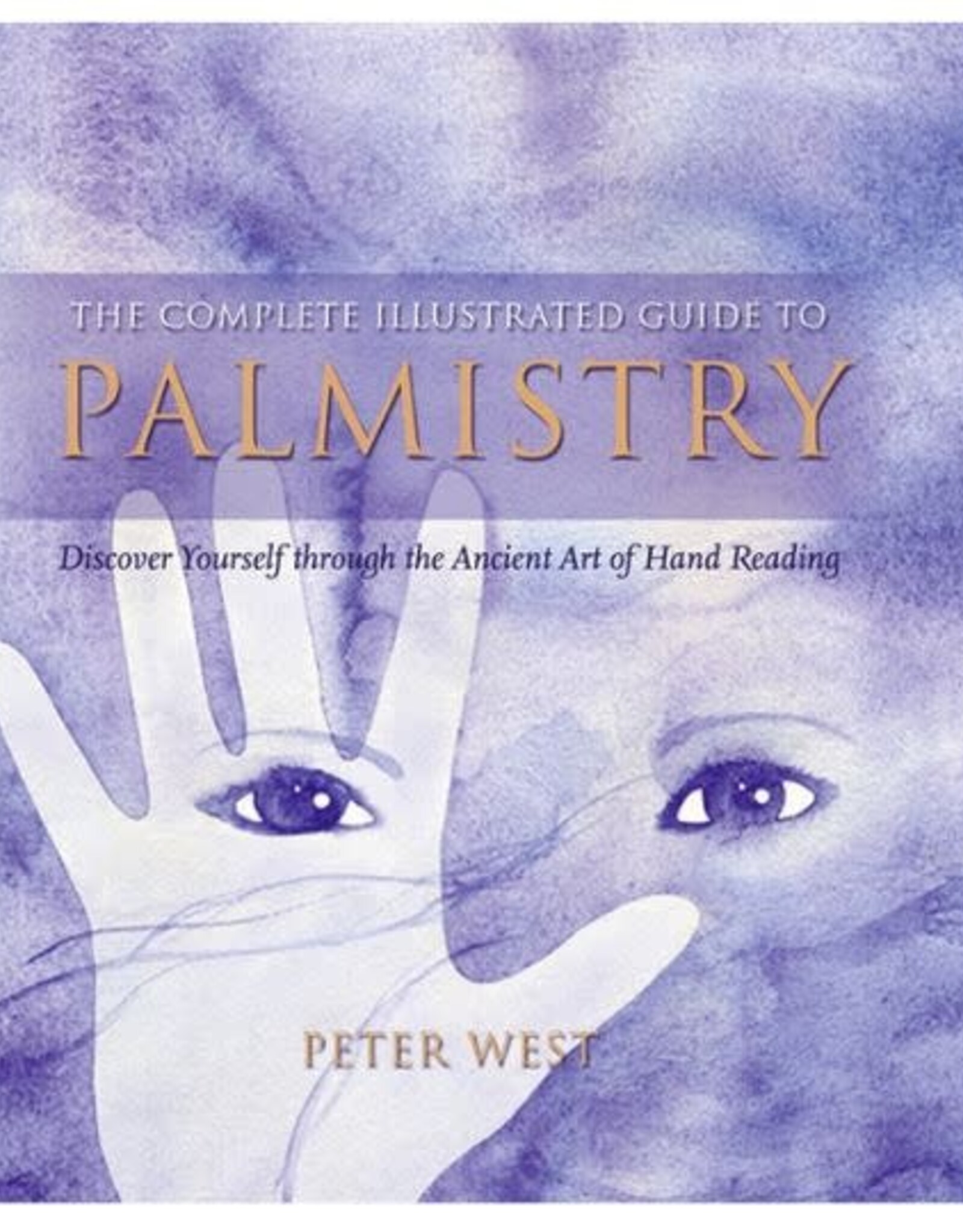 Peter West Complete Illustrated Guide to Plamistry by Peter West