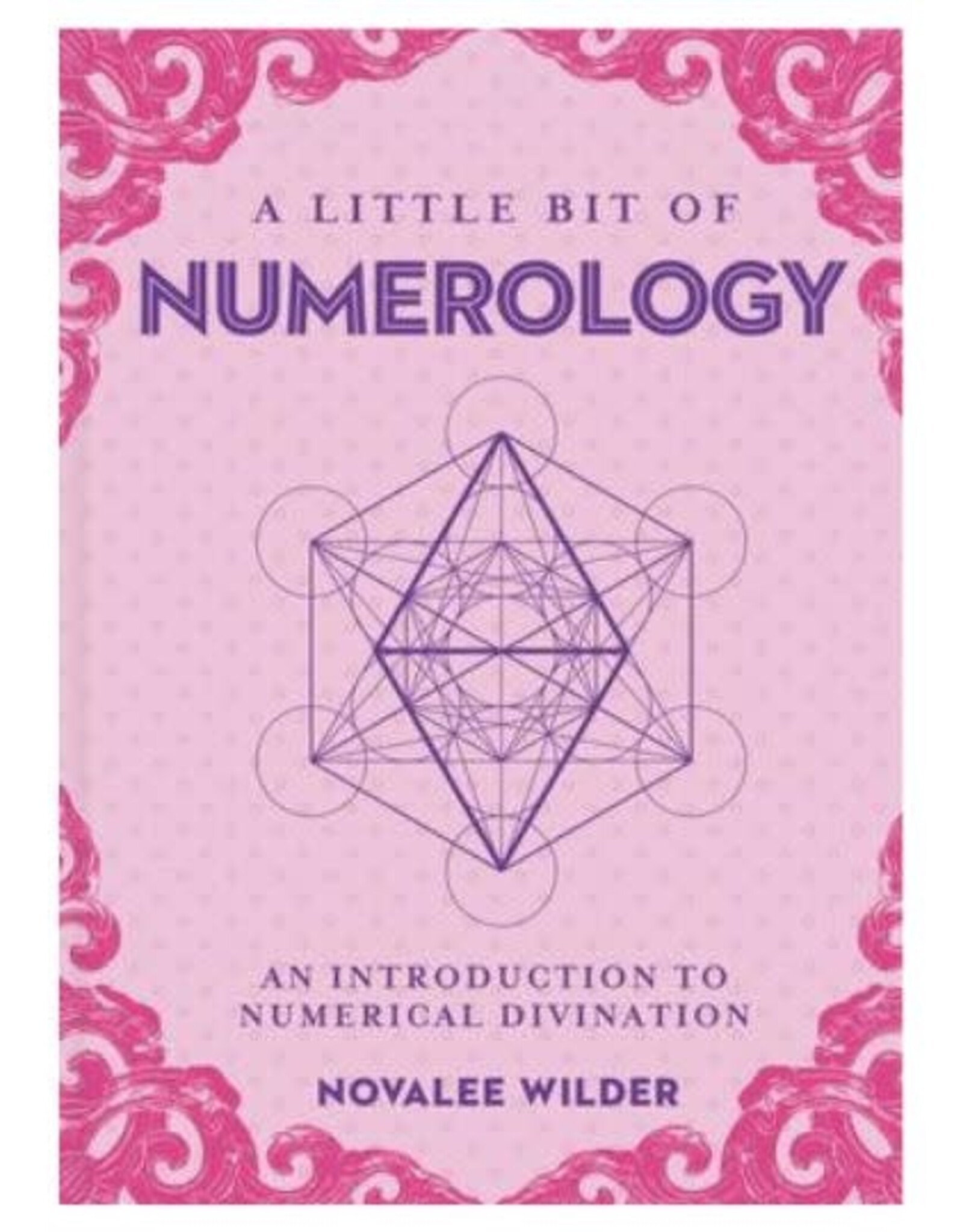 Novalee Wilder A Little Bit of Numerology by Novalee Wilder