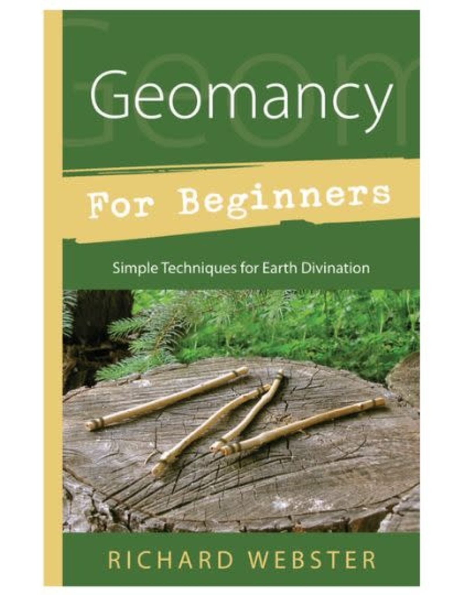 Richard Webster Geomancy for Beginners by Richard Webster