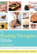 Claire Gillman Healing Therapies Bible by Claire Gillman