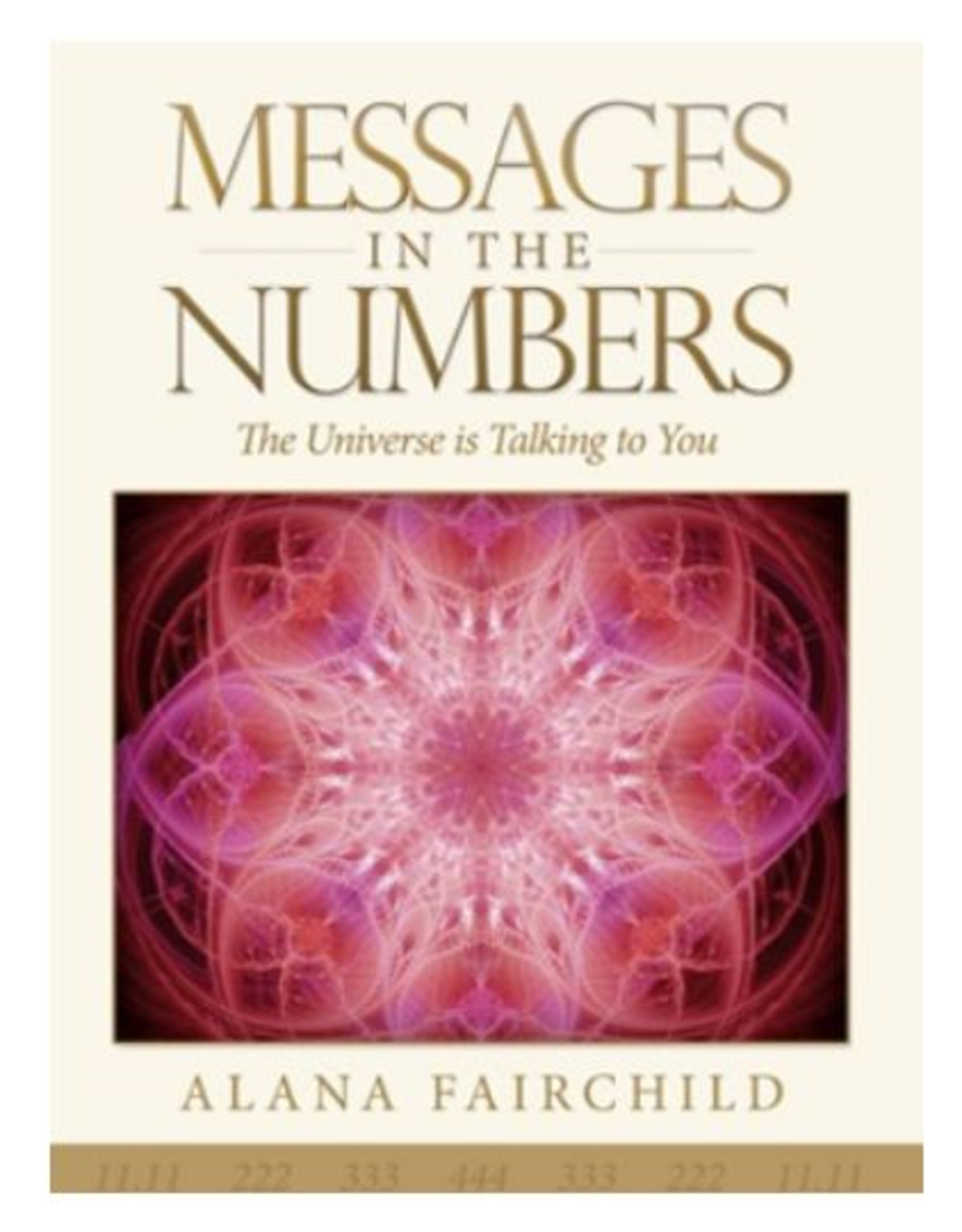 Alana Fairchild Messages in the Numbers by Alana Fairchild