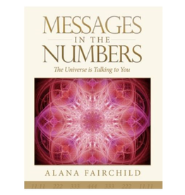 Alana Fairchild Messages in the Numbers by Alana Fairchild