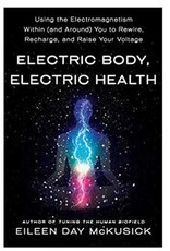 Electric Body, Electric Health by Eileen Day McKusick