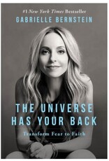 Gabrielle Bernstein Universe Has Your Back by Gabrielle Bernstein