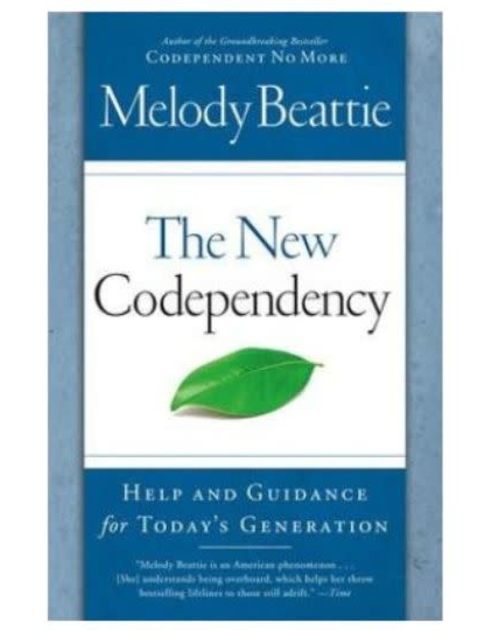 Melody Beattie The New Codependency by Melody Beattie