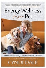 Cyndi Dale Energy Wellness for Your Pet by Cyndi Dale