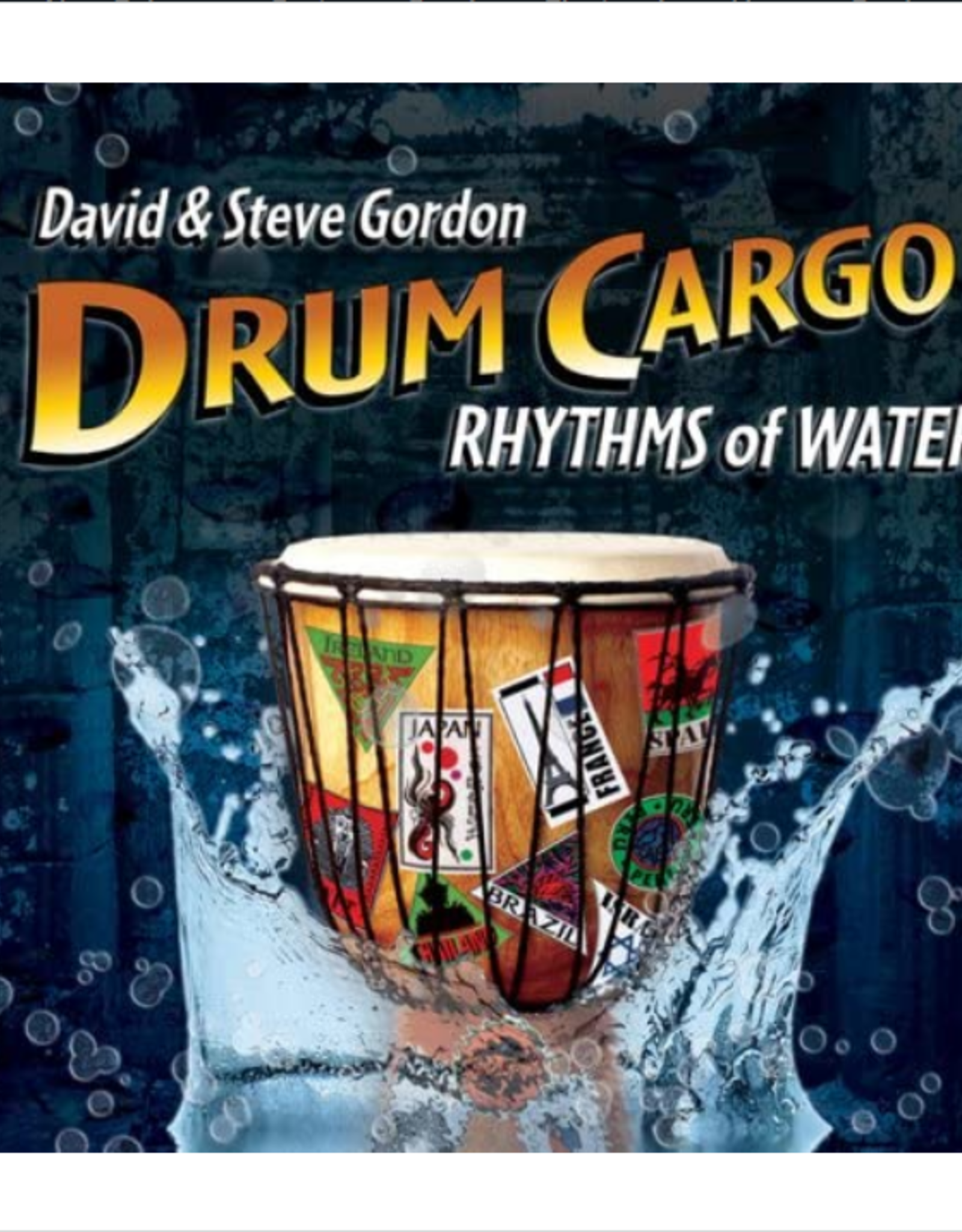 David Gordon Drum Cargo Rhythms of Water CD by David & Steve Gordon
