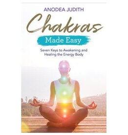 Chakras Made Easy by Anodea Judith