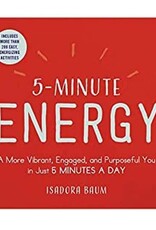 5 - Minute Energy by Isadora Baum