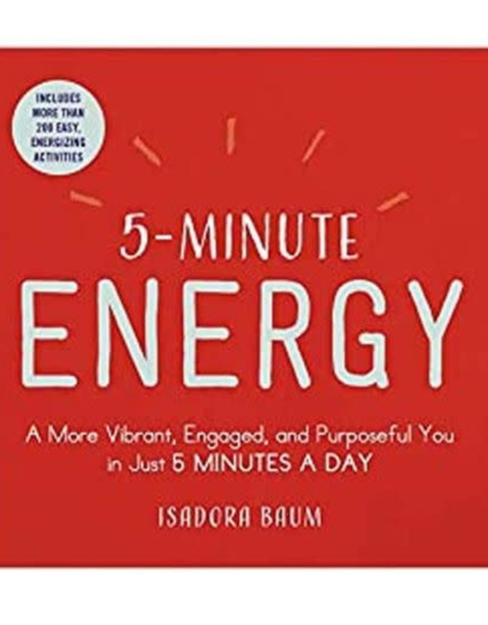 5 - Minute Energy by Isadora Baum