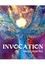 Invocation CD by Marie Louise Roy