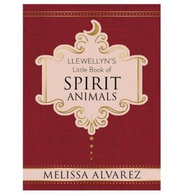 Llewellyn's Little Book of Spirit Animals by Melissa Alvaraz