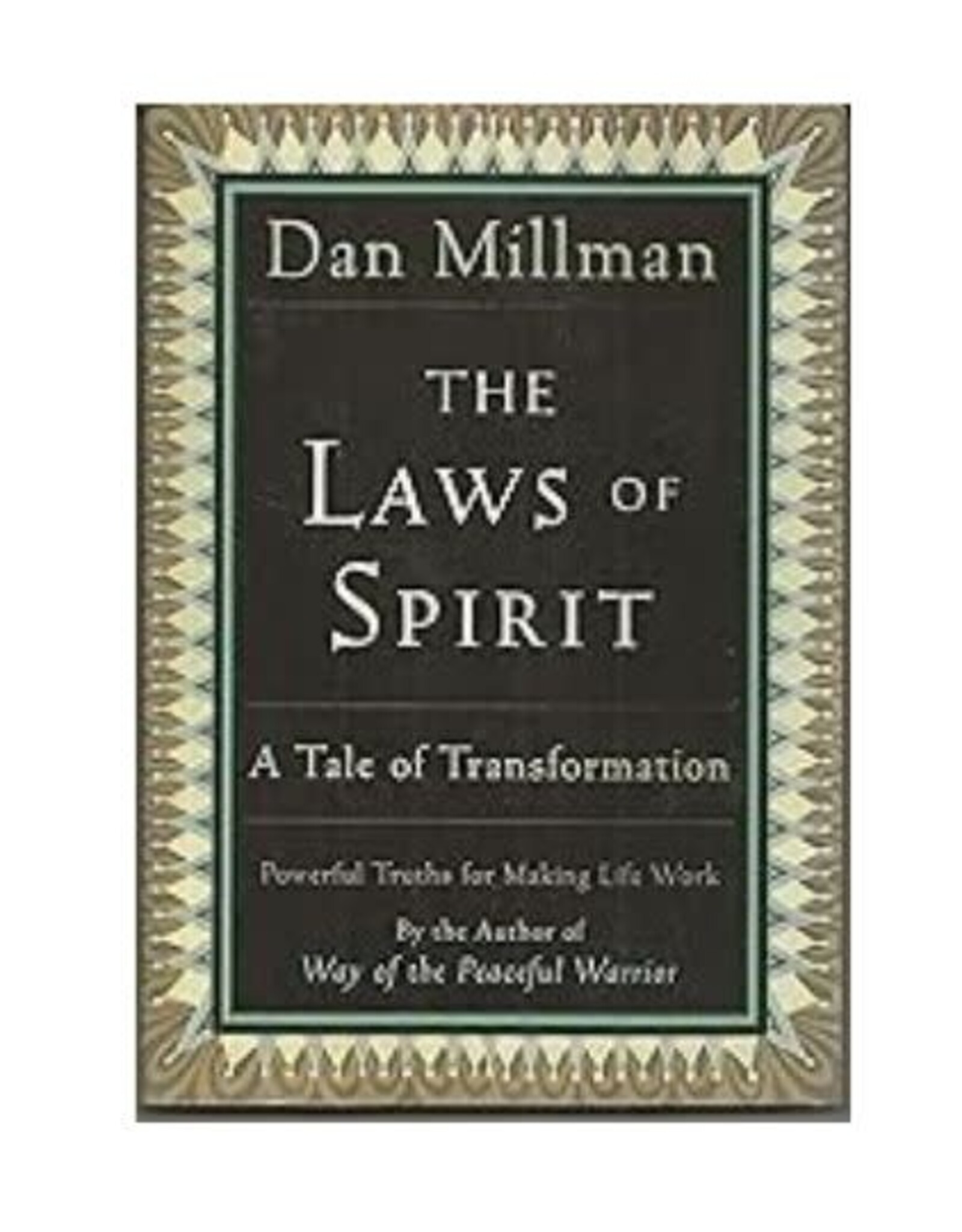 Laws of Spirit by Dan Millman