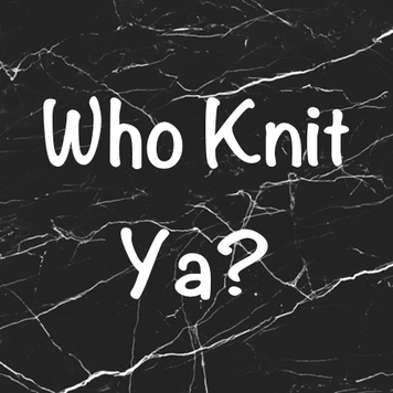 Who Knit Ya - Black