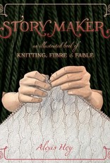 Story Maker - An Illustrated book of Knitting, Fibre, & Fable