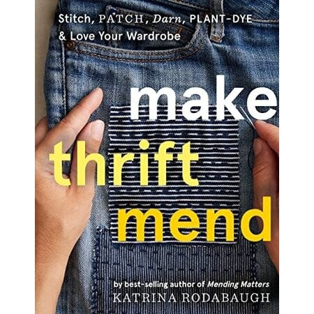 Make, Thrift, Mend