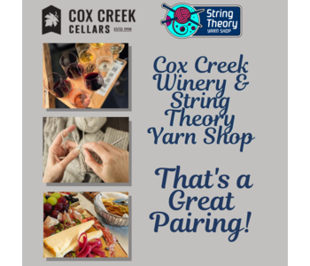 Wine and Yarn Tasting At Cox Creek Winery