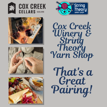 Wine and Yarn Tasting At Cox Creek Winery