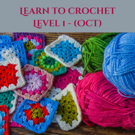 Learn to Crochet Level 1 (Oct Start)