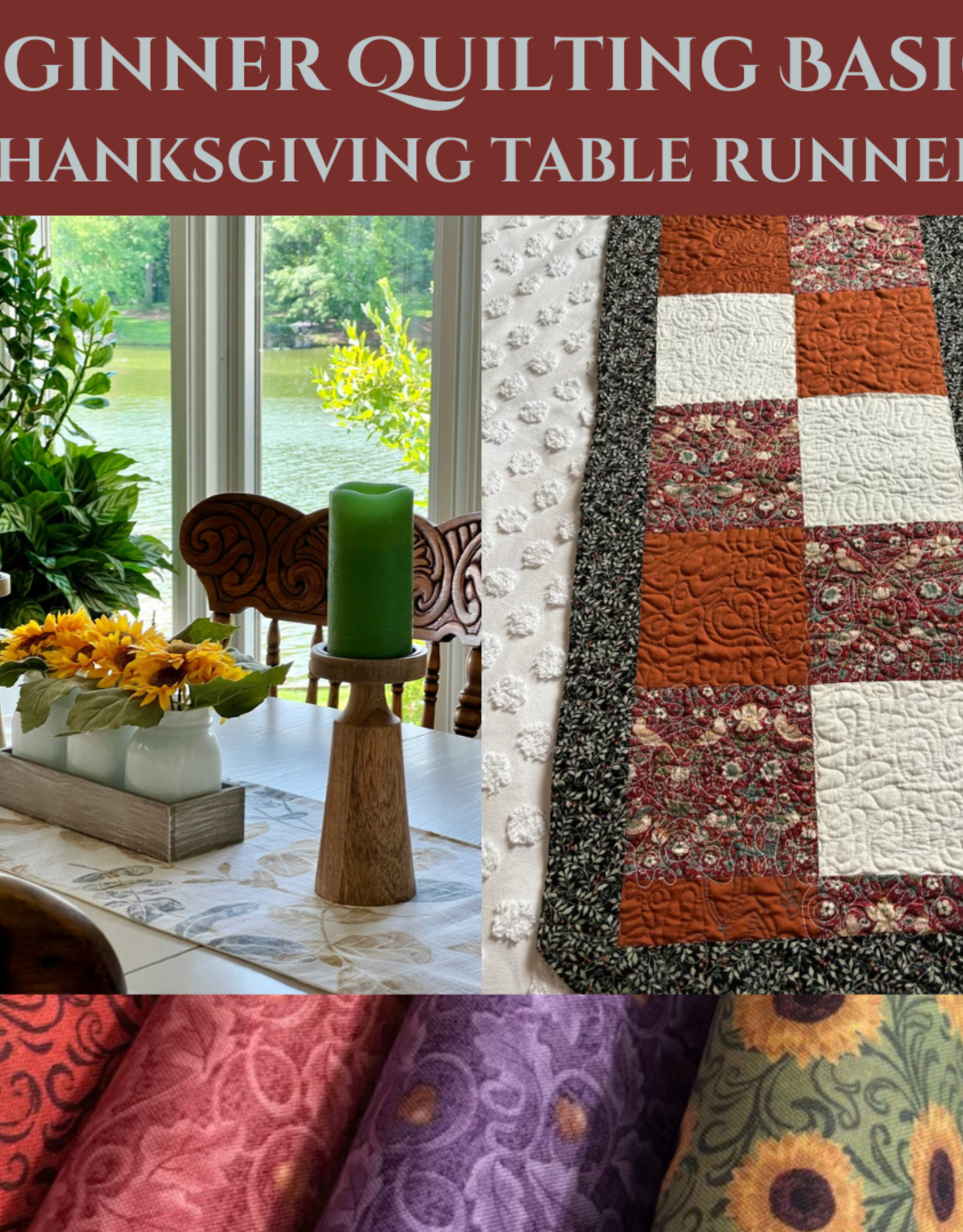 Beginner Quilting Basics - Thanksgiving Table Runner