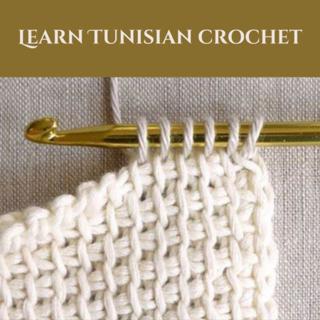 Learn Tunisian Crochet