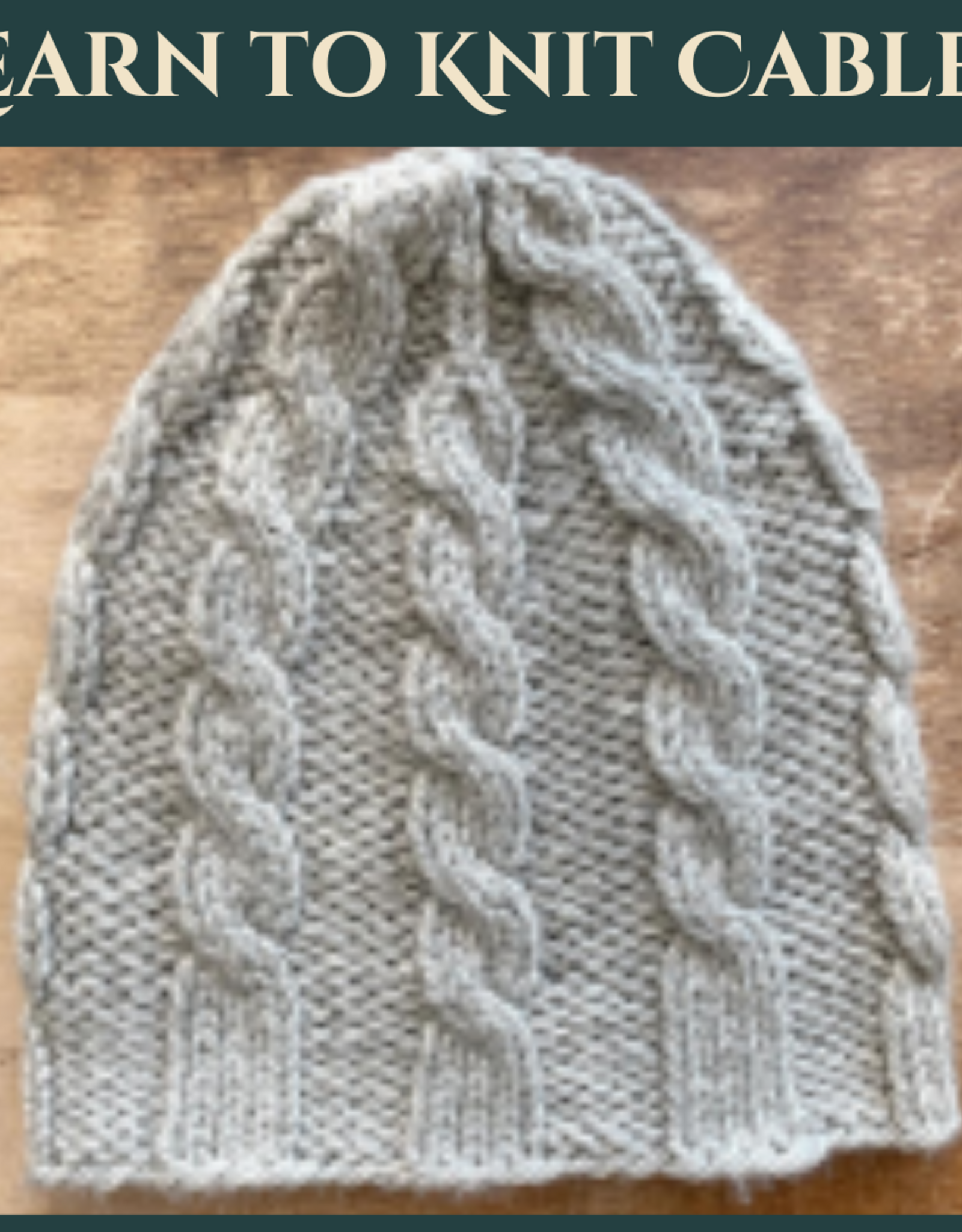 Learn to Knit Cables Workshop