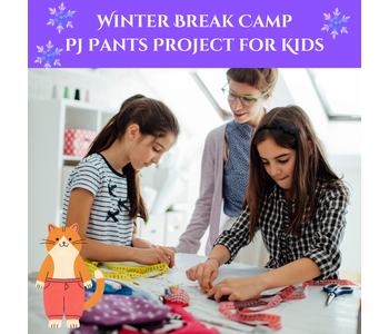 Winter Break PJ Pants Project for Kids