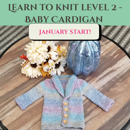 Learn to Knit Level 2 - Baby Cardigan