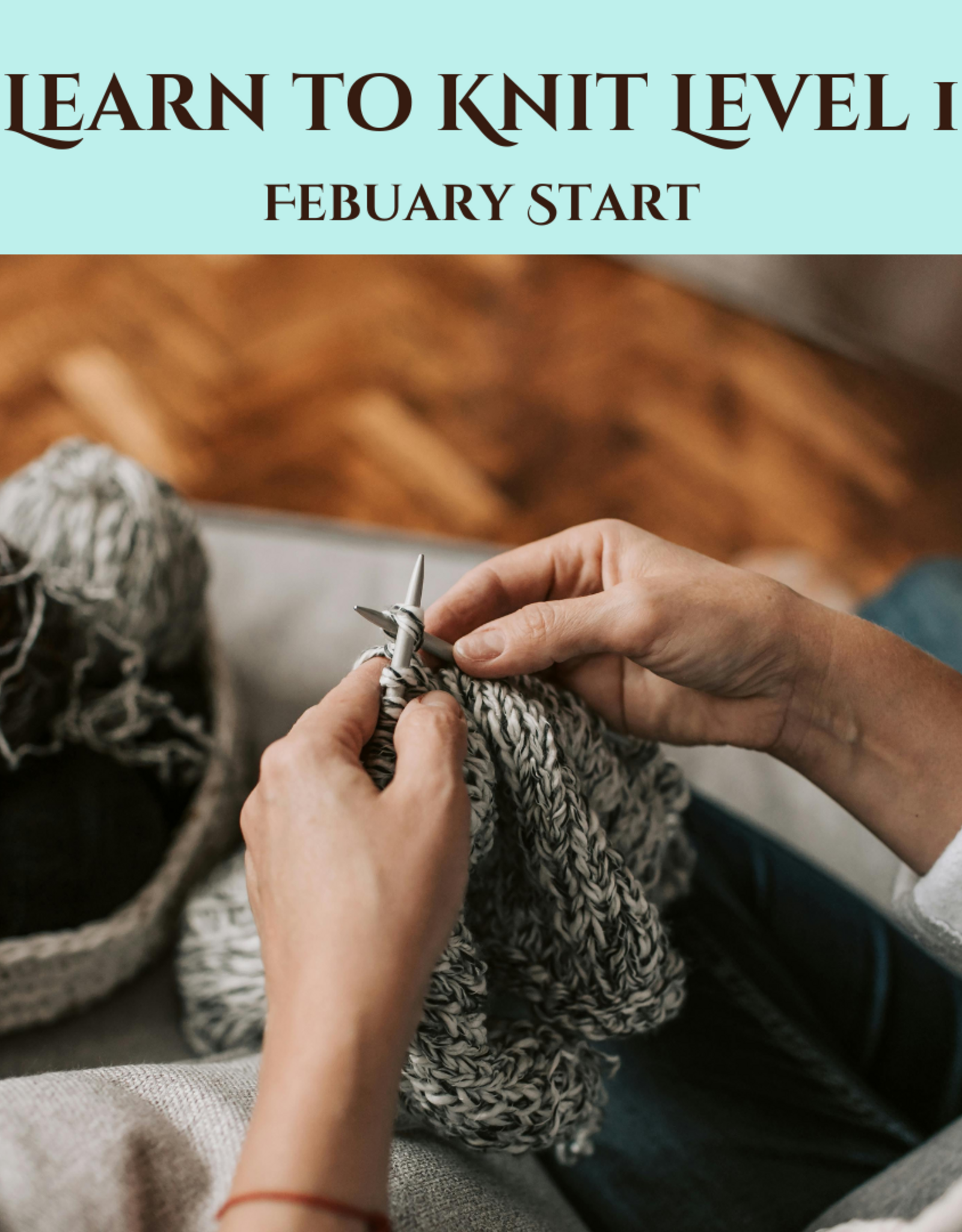 Learn to Knit Level 1