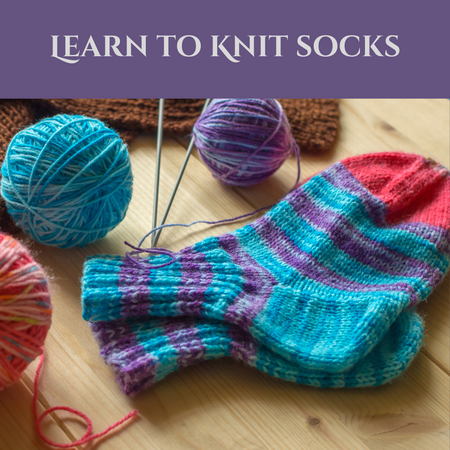 Learn to Knit Socks